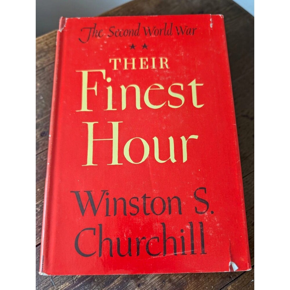 Winston S. Churchill The Second World War: Their Finest Hour HC DJ
